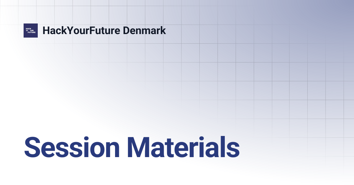 Session Materials | HackYourFuture Program