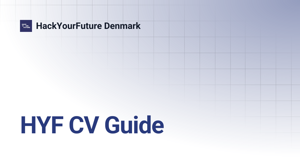HYF CV Guide | HackYourFuture Denmark